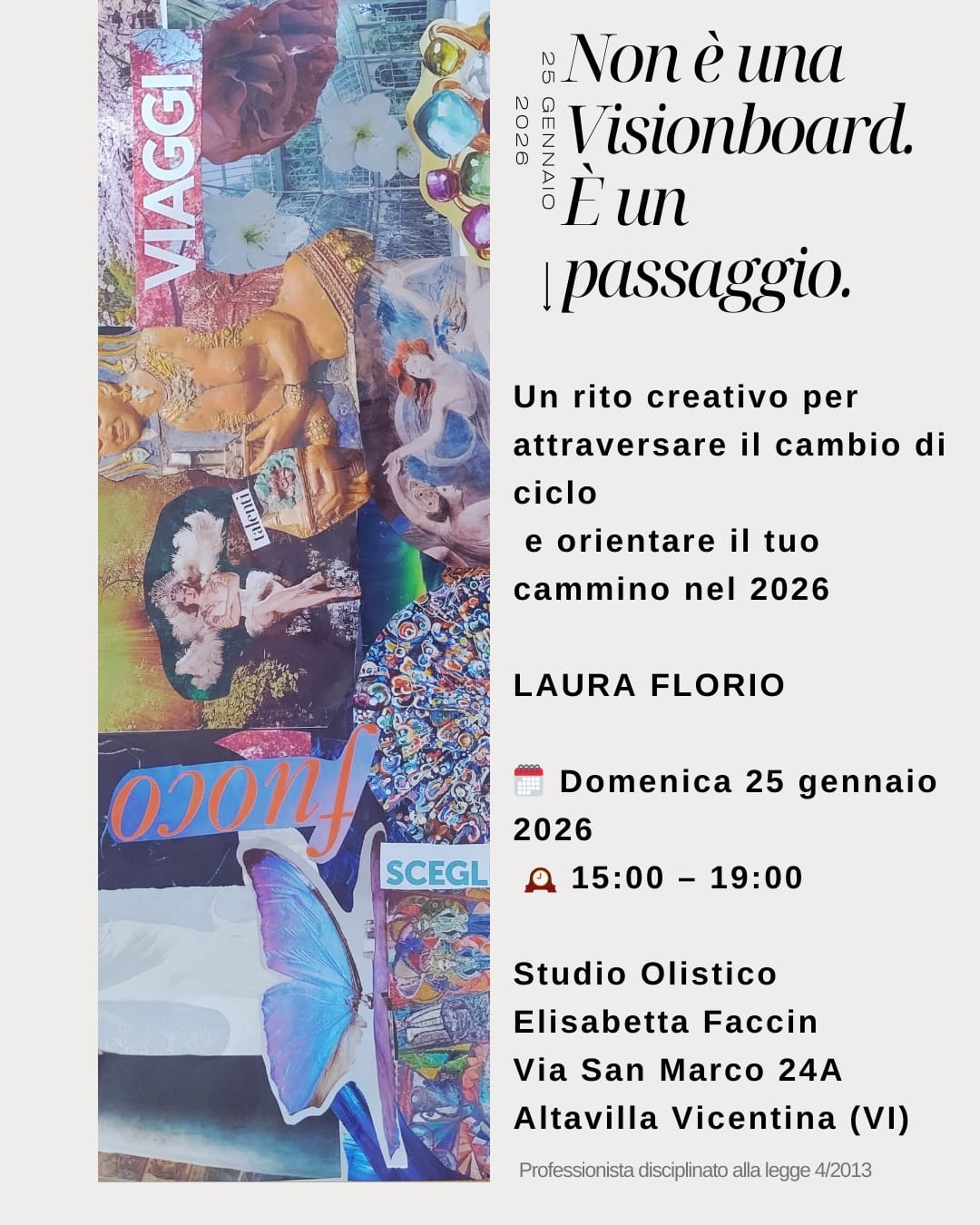 Non è una Visionboard. E' un passaggio.